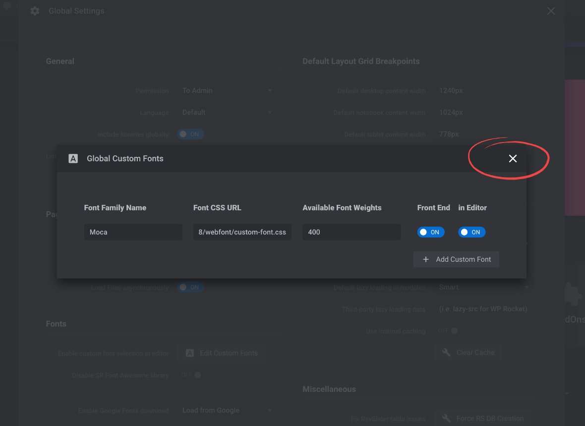 click the X mark to close the Global Custom Fonts popup