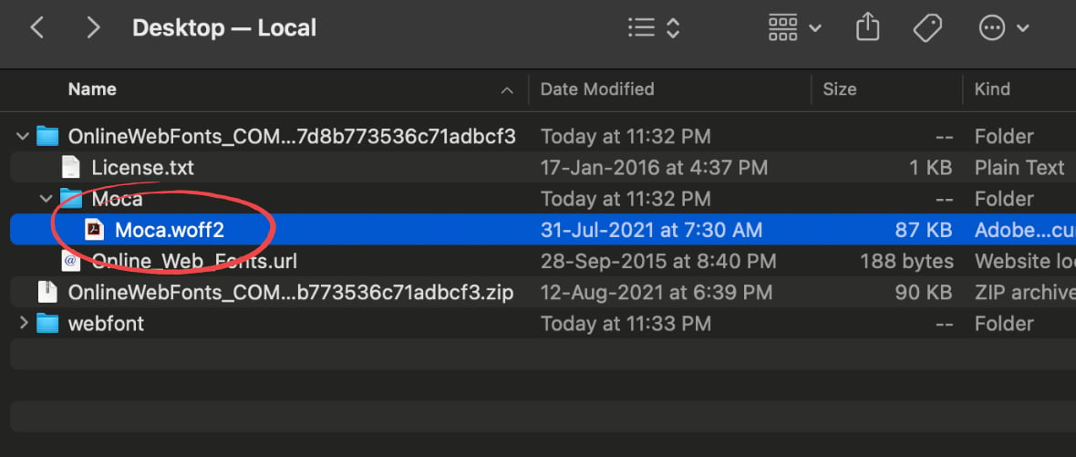 Copy the Moca.woff2 file from the unzipped folder