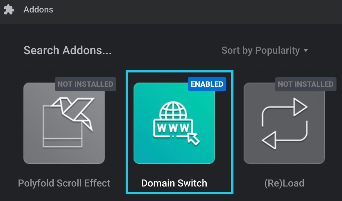Click the Domain Switch Addon to see its functionality
