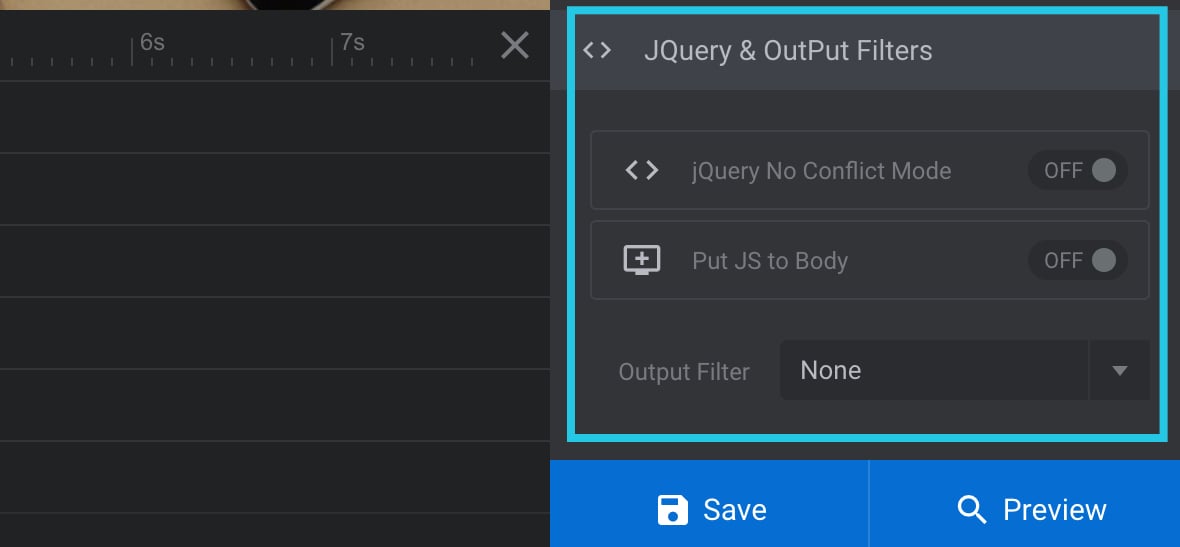 Scroll down to JQuery & OutPut Filters panel